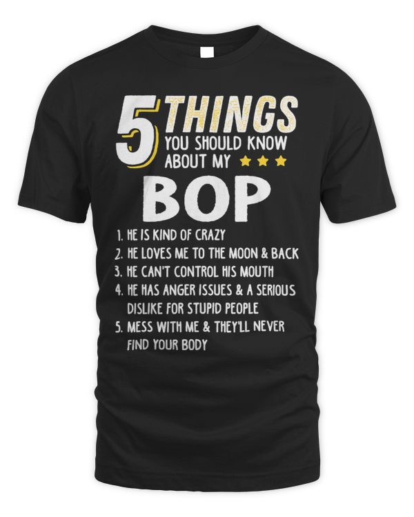 Funny 5 Things Grandpa Bop Shirt Crazy Gift Idea