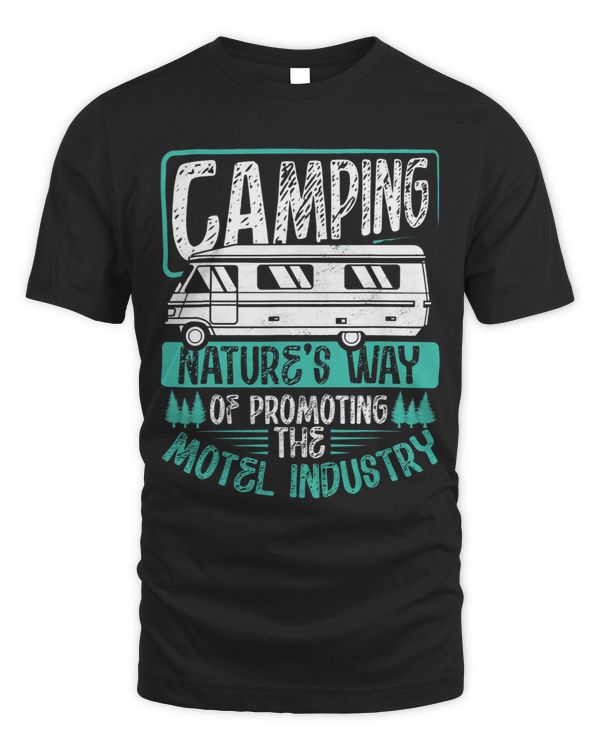 Camping Nature S Way Of Promoting The Motel Industry