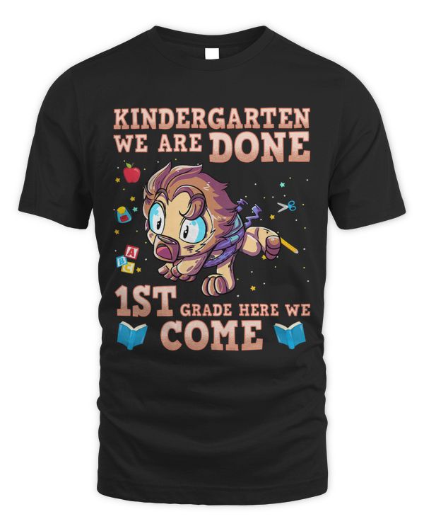 Kids Lion Kindergarten We are Done 1st Grade Here We Come