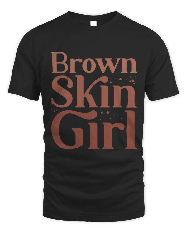 Brown Skin Girl Black Juneteenth Melanin Queen Afro Girls