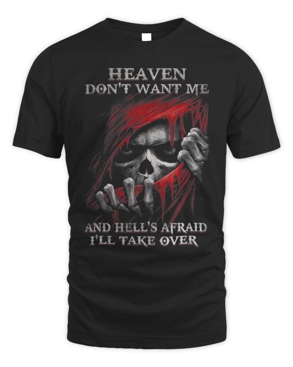 Heaven Dont Want Me And Hells Afraid Ill Take Over 1