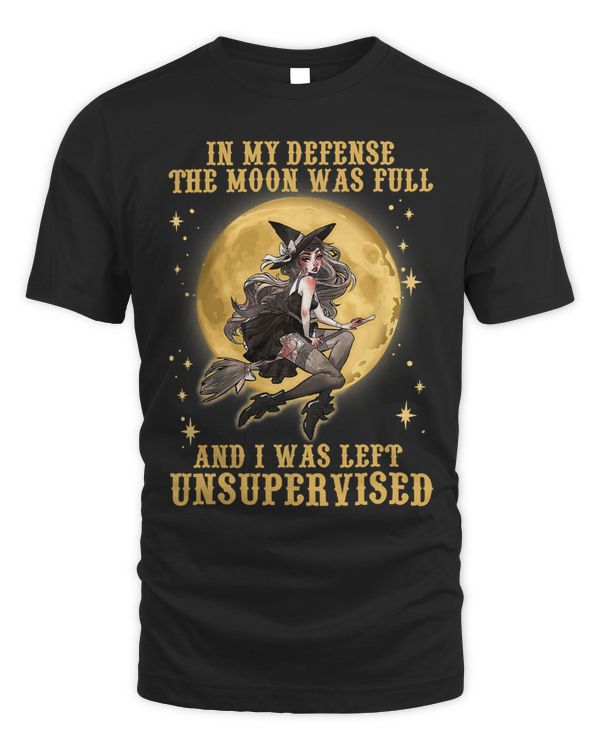 The Moon Was Full And I Was Left Unsupervised Witch 149