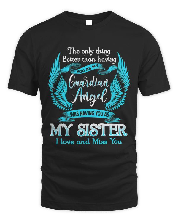 The Only Thing Better Than Having Sister As Guardian Angel