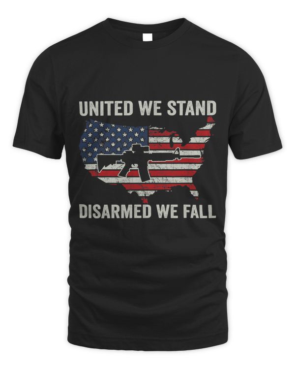 United We Stand Disarmed We Fall Pro Guns USA Flag AR15