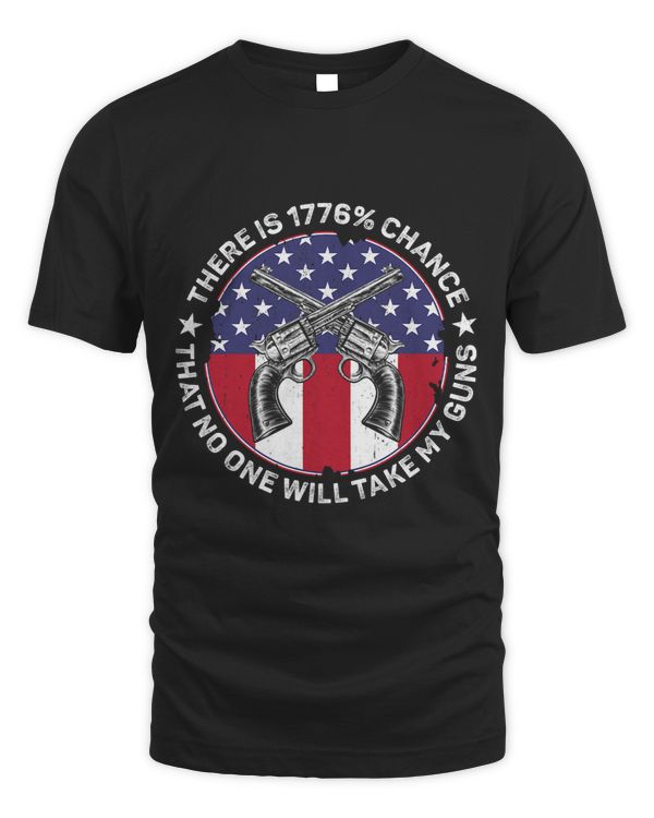 There is 1776 percent change that no one will take my guns