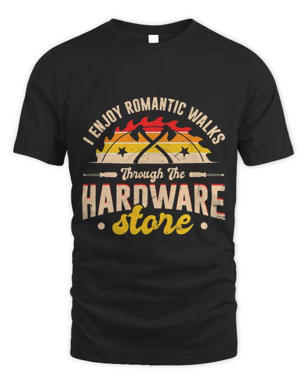 Carpentry I Enjoy Romantic Walks Through The Hardware Store 3