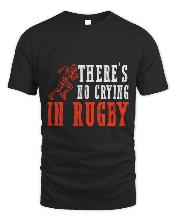 Theres No Crying In Rugby Vintage Sport Rugby