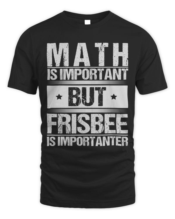 Math Is Important But Ultimate Frisbee Is Importanter