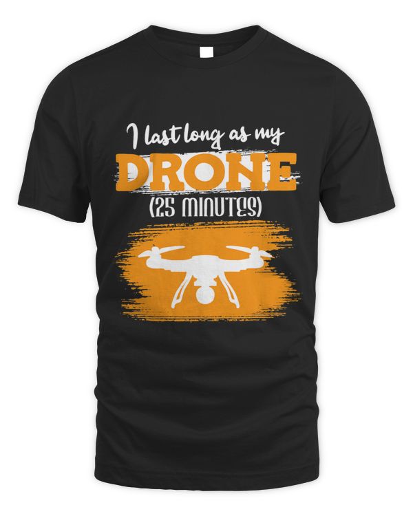 I can last as long as my drone 25 minutes Racing Drones