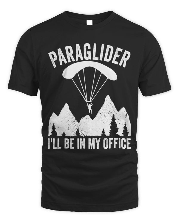 Paraglider Ill be in my office Paragliding