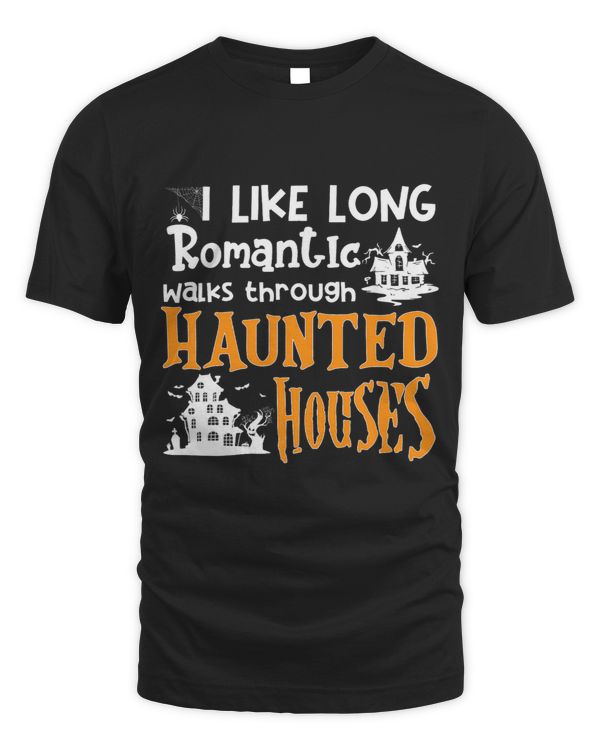 I Like Long Romantic Walks Through Haunted Houses