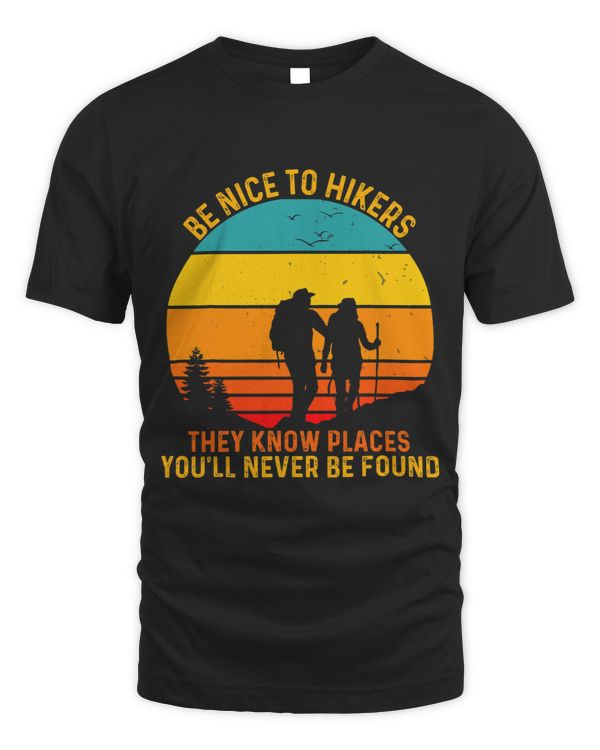 Be Nice to Hikers They Know Places You’ll Never Be Found 3