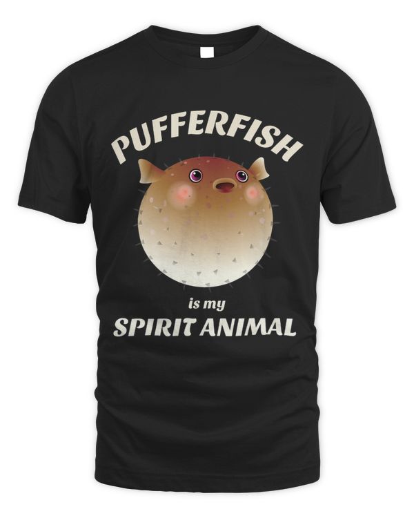 Pufferfish is my Spirit Animal Funny Puffer Fish Gift