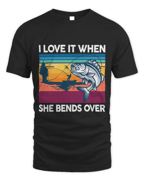 Mens FishingShirt I Love When She Bends Over Bass Fish Funny Dad