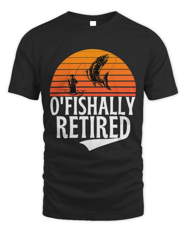 OFICIALLY RETIRED tee funny ofishially retired Ofishally