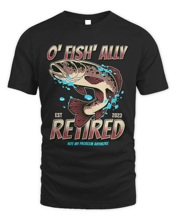 Ofishally Retired Since Not My Problem Fish Retirement
