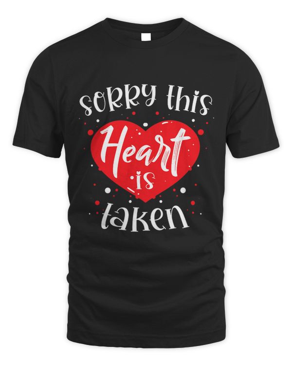 Valentines Day Sorry This Heart Is Taken Matching Couples