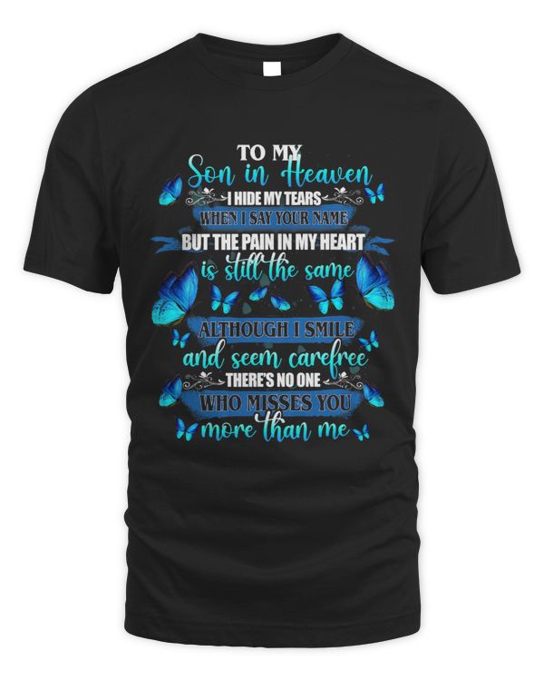 To My Son In Heaven I Hide My Tears Misses You More Than Me