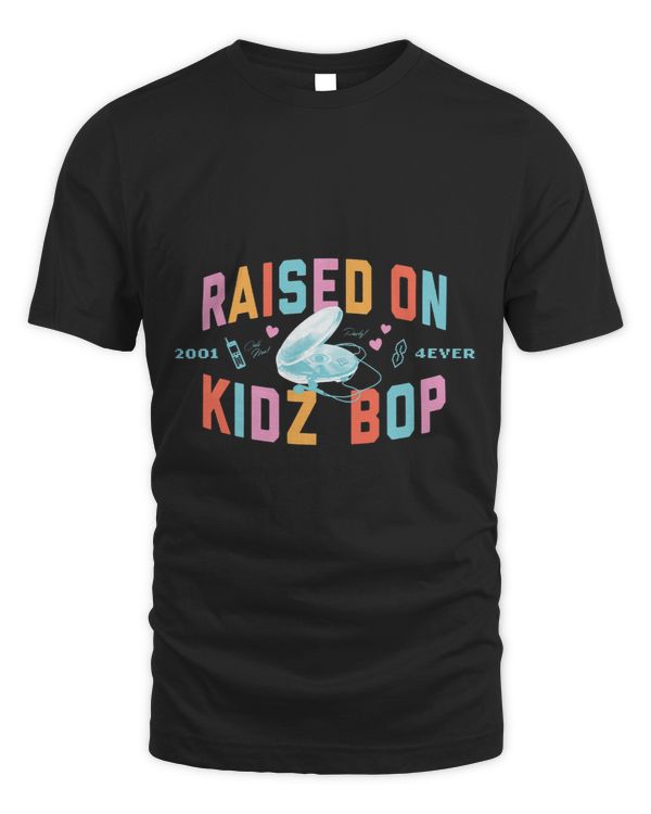 Raised on KIDZ BOP