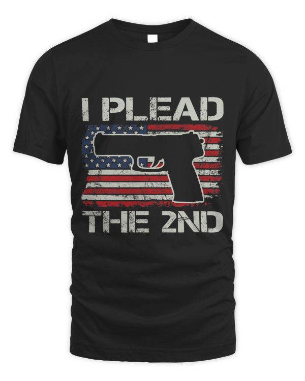 I Plead The 2nd Amendment - Pro Gun Pistol USA Gun Flag