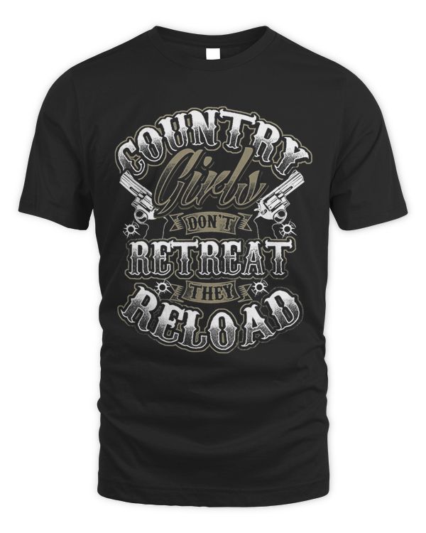 Retro Country Girl Dont Retreat They Reload Western Cowgirl