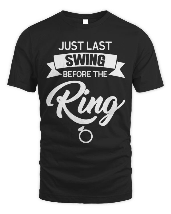 just last swing before the ring bachelor party