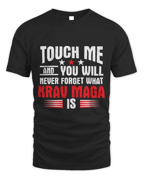 Touch & You Will Never Forget What Krav Maga Is