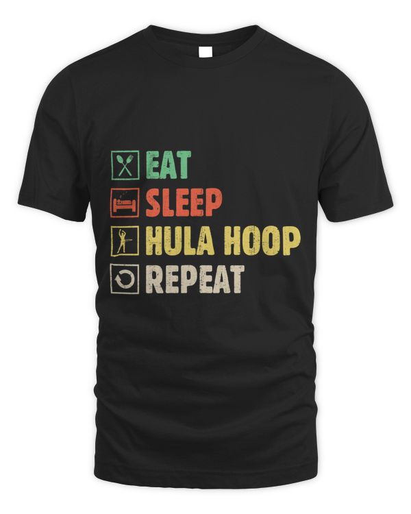 Eat Sleep Hula Hoop Repeat Funny Hula Hooper Lifestyle Fan