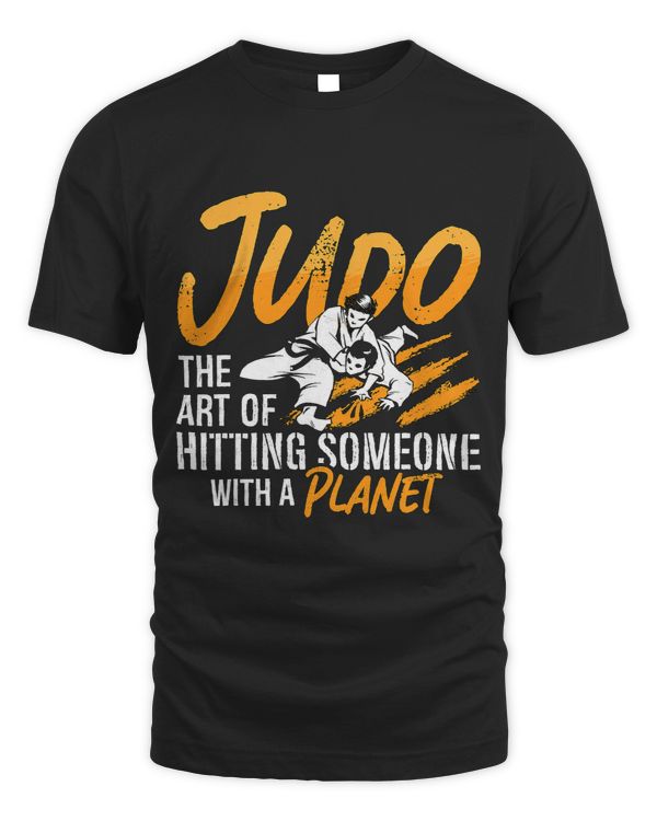 Judo The Art Of Hitting Karate Judoka Fighter Cool Judo