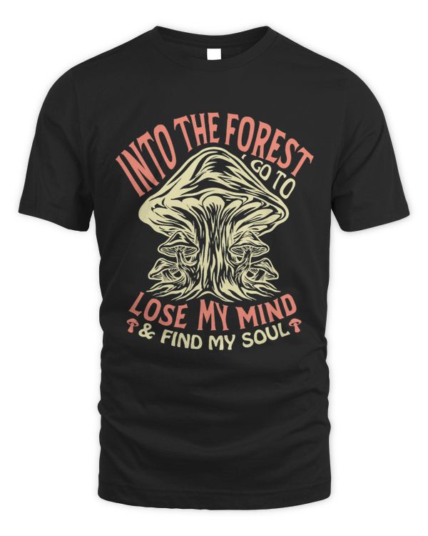 Into The forest I go to lose my mind and find my soul