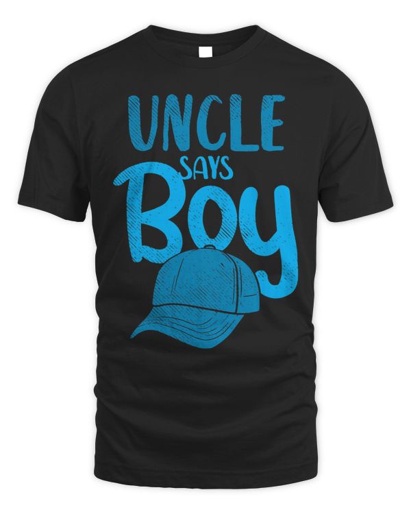 Mens Uncle Says Boy Gender Reveal
