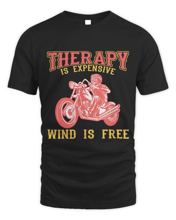 motorcycle lover gifts men therapy is expensive wind is free