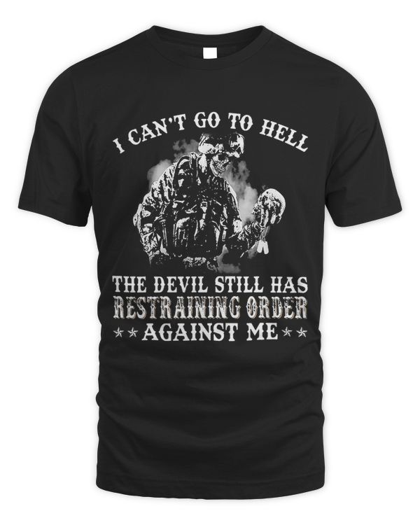 Mens Cant Go To Hell The Devil Still Has Restraining Order