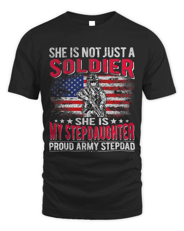 Mens My Stepdaughter Is A Soldier Proud Army Stepdad Military Dad