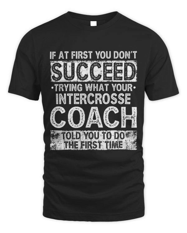 Try Doing What Your Intercrosse Coach Told You Motivational