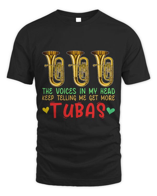 Voices In Head Telling Me Get More Tubas Funny Instrument