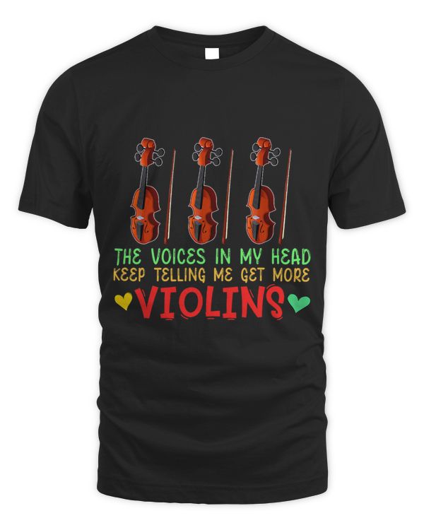 Voices In Head Telling Me Get More Violins Funny Instrument