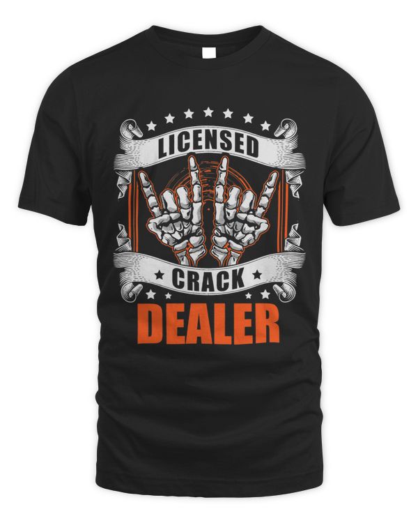 Funny Chiropractic Licensed Crack Dealer Chiropractor