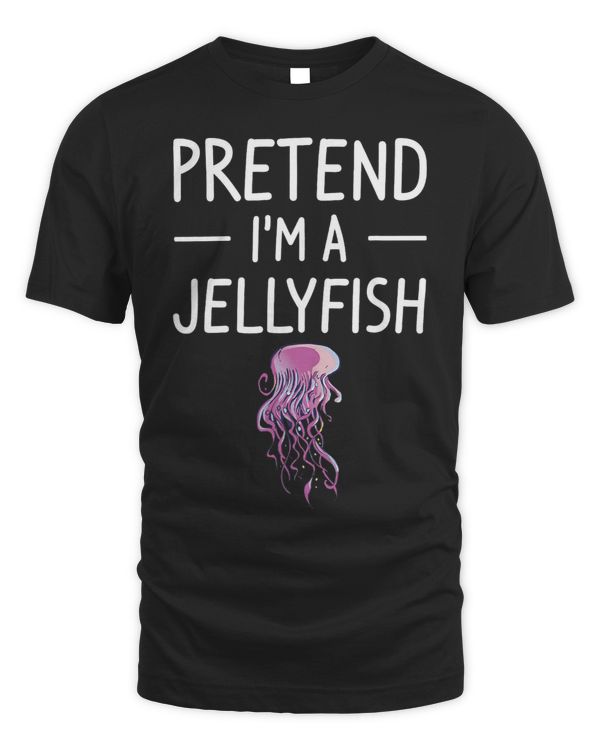 Pretend Im A Jellyfish For A Jellyfish Lover