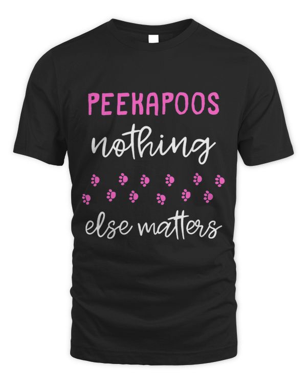 Peekapoos Nothing Else Matters