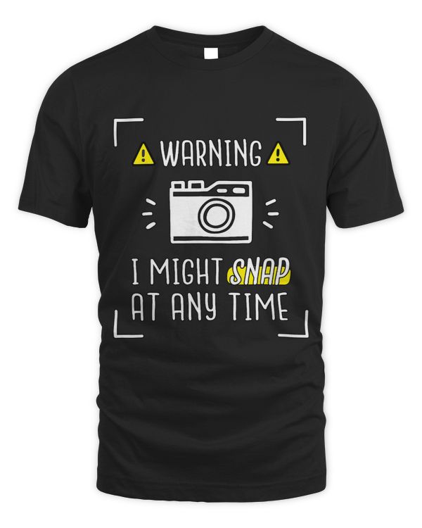 Warning I Might Snap At Any Time