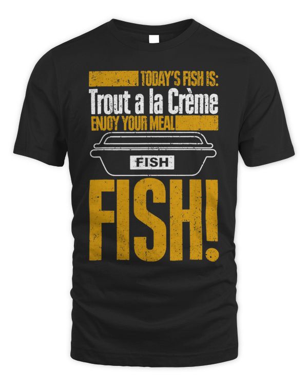 Vintage Todays Fish Is Trout A La Creme Enjoy Your Meal
