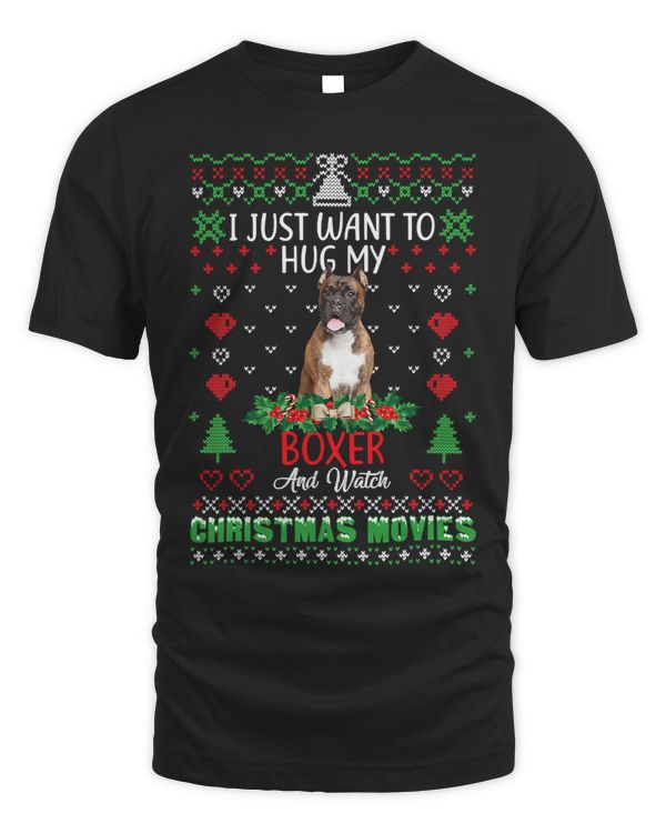 Boxer I Just Want To Hug My Boxer Christmas 91 Boxers Dog