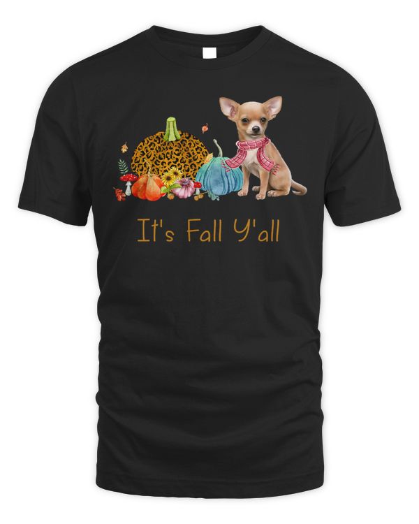 Chihuahuas Its Fall Y'all Chihuahua Dog Fall Scarf Pumpkin Thanksgiving 213 Chihuahua Dog