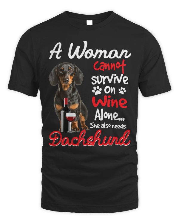 Wiener Womens A Woman Cannot Survive On Wine Alone 269 Dachshund Doxie