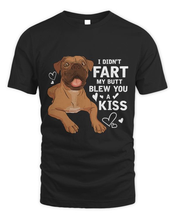 Boxer I Didnt Fart My Butt Blew You A Kiss Boxer Lover Quote Boxers Dog