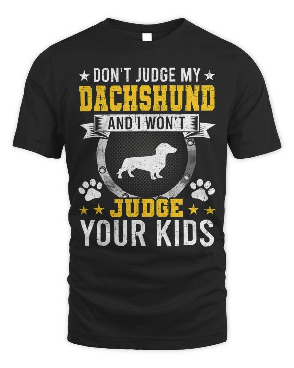 Wiener Dont Judge My Owner 145 Dachshund Doxie