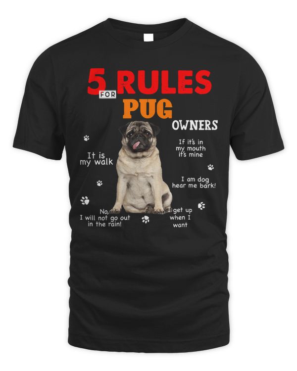 Pug Lover 5 Rules For Pug Owners 6 Pugs Dog