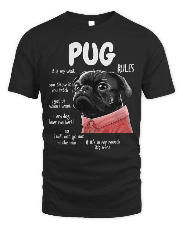 Pug Lover Men Women and Kids Rules Funny Dog Lover 380 Pugs Dog