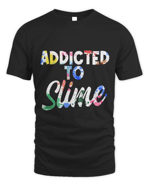 Addicted To Slime Sticky Liquid